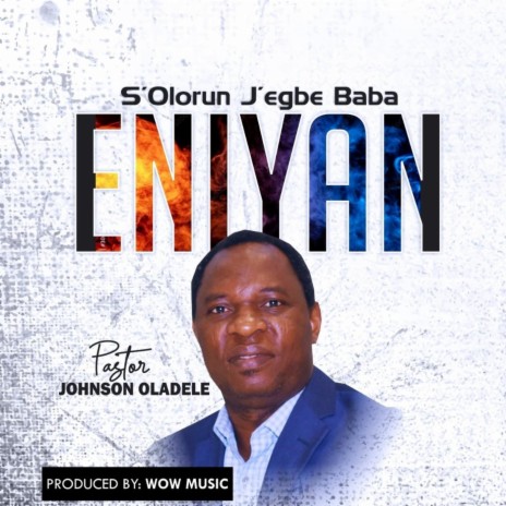 S'olorun J'egbe Baba Eniyan | Boomplay Music