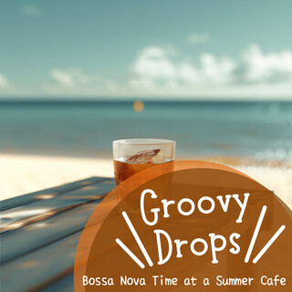 Bossa Nova Time at a Summer Cafe