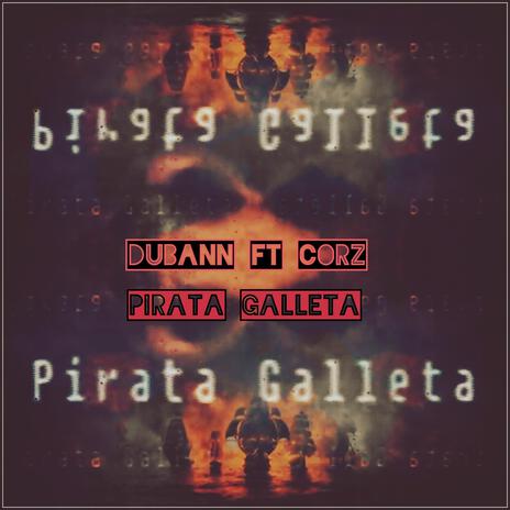 Pirata Galleta | Boomplay Music