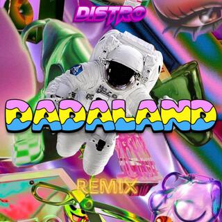 DADALAND (Dj Ishi Remix)