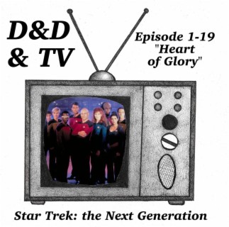Star Trek: TNG - 1-19 ”Heart of Glory”
