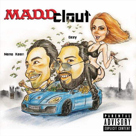 Madd Clout ft. Neno Keen | Boomplay Music