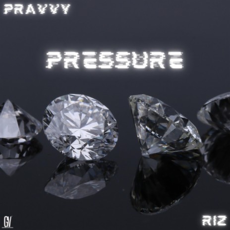 PRESSURE ft. Riz | Boomplay Music