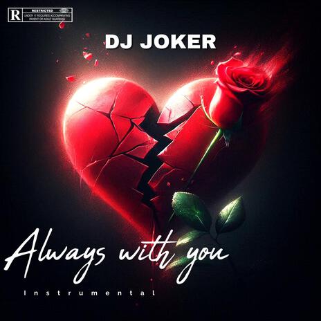 Always with you (Instrumental) | Boomplay Music