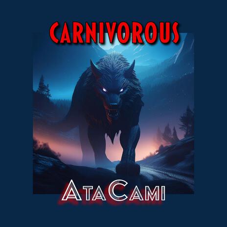 Carnivorous | Boomplay Music