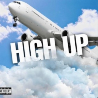 HIGH UP