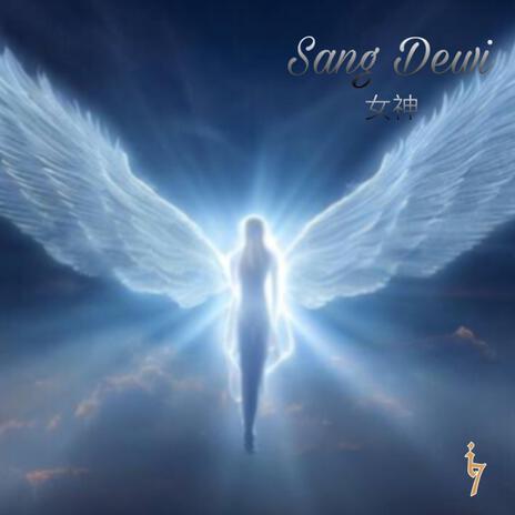 Sang dewi | Boomplay Music