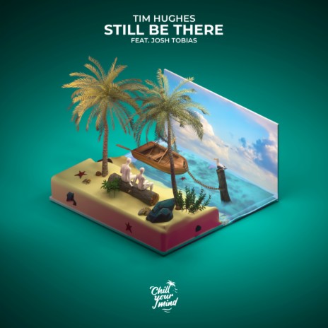 Still Be There (feat. Josh Tobias)
