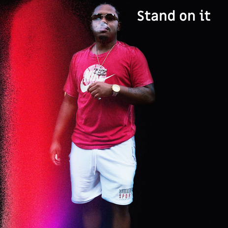 Stand On It | Boomplay Music