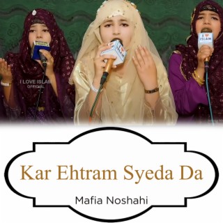 Kar Ehtram Syeda Da