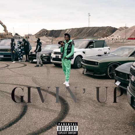 Givin' Up | Boomplay Music