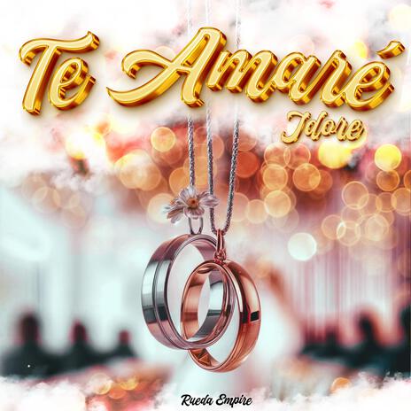 Te Amaré ft. JDore | Boomplay Music