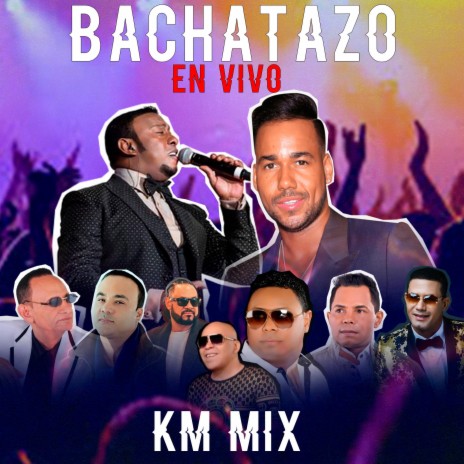 Mix De Bachatas En Vivo (Para Beber Romo) (En vivo) | Boomplay Music