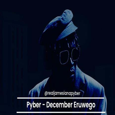 DECEMBER ERUWEGO | Boomplay Music