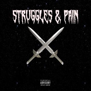 Struggles & Pain