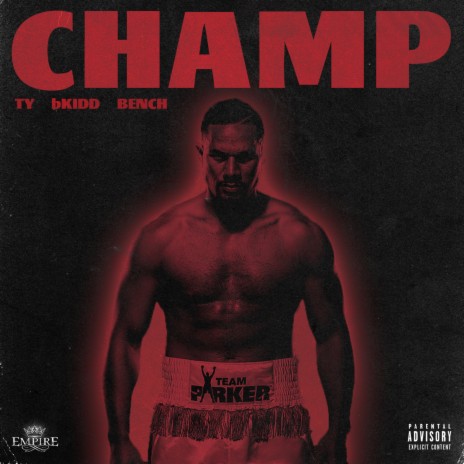 Champ ft. bKIDD & Bench | Boomplay Music