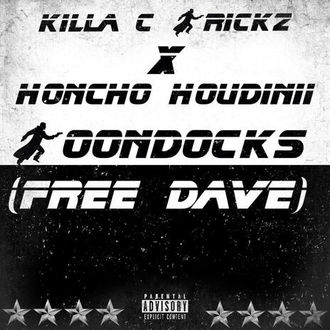 Boondocks (Free Dave) ft. Honcho Houdinii | Boomplay Music