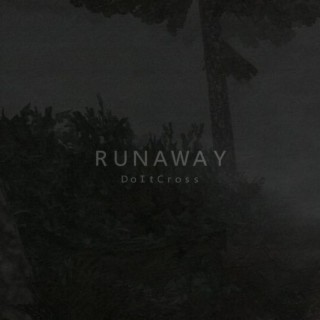 RUNAWAY