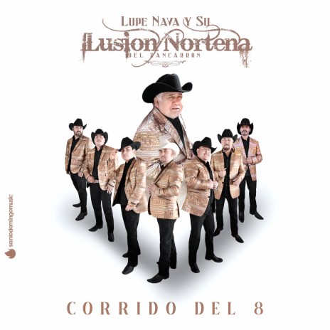 Corrido Del 8 | Boomplay Music