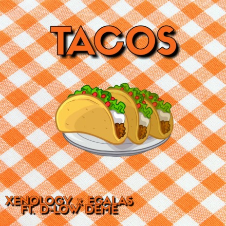 Tacos (feat. D-Low Deme) | Boomplay Music