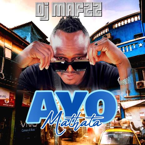 AYO MATHATA | Boomplay Music