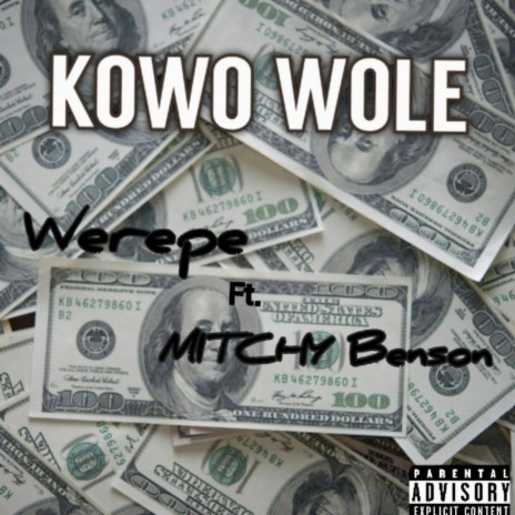 Kowo Wole ft. Mitchy Benson | Boomplay Music