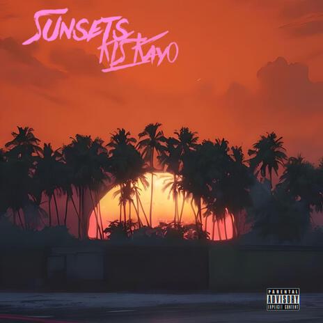 Sunsets | Boomplay Music