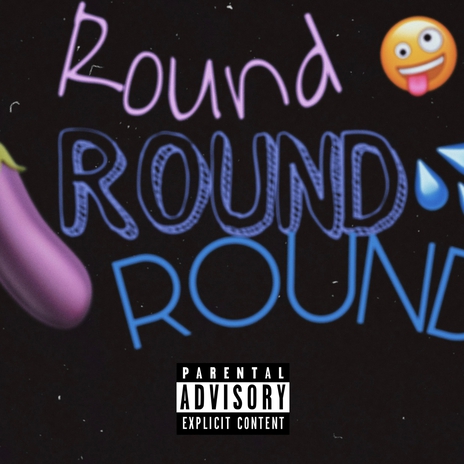 Round Round Round | Boomplay Music