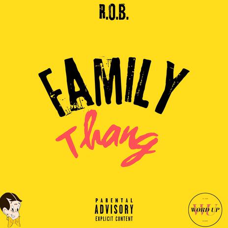 Family Thang | Boomplay Music