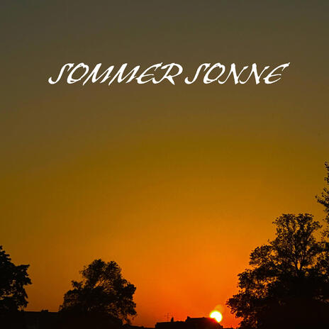 Sommer Sonne | Boomplay Music