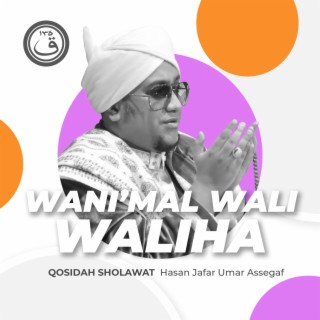 Qosidah Wani'mal Wali Waliha