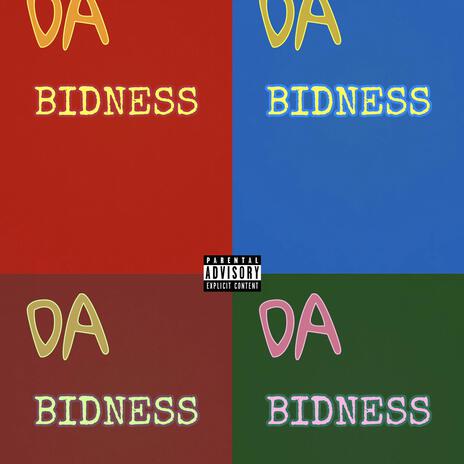 Da Bidness | Boomplay Music