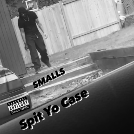 Spit Yo Case | Boomplay Music