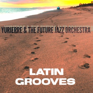 Yurierre & the Future Jazz Orchestra