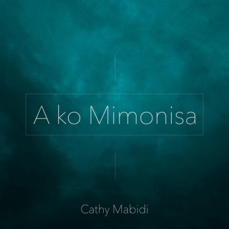 A Ko Mimonisa | Boomplay Music