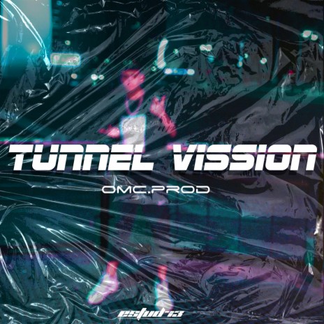 Tunnel Vission | Boomplay Music