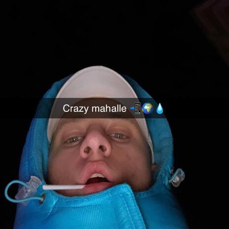 Crazy Mahalle | Boomplay Music