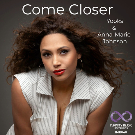 Come Closer ft. Anna-Marie Johnson | Boomplay Music