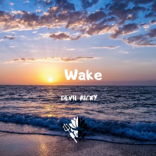 Wake