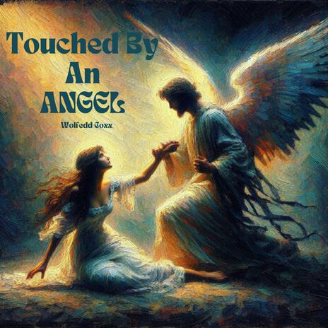 Touched By An Angel