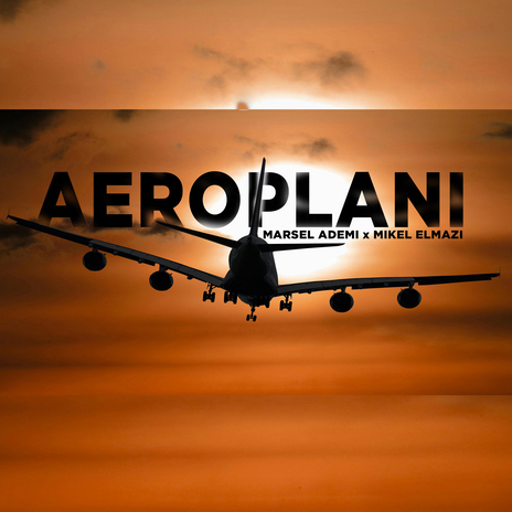 Aeroplani ft. Mikel Elmazi | Boomplay Music