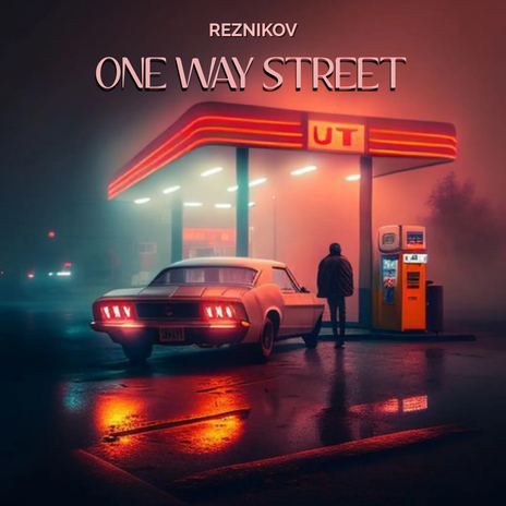 One Way Street | Boomplay Music