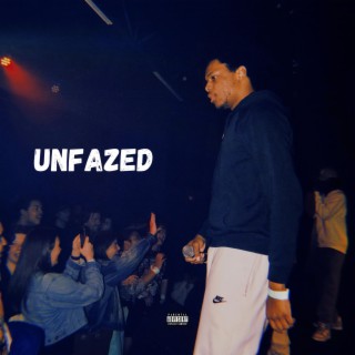 Unfazed