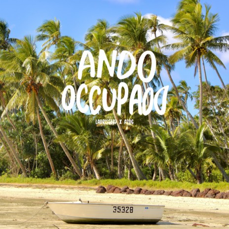 Ando Occupado | Boomplay Music