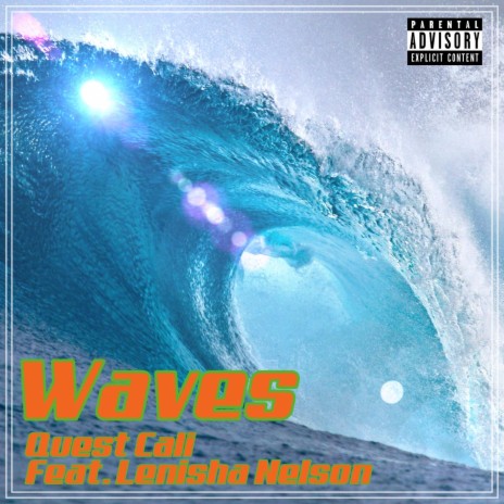 Waves (feat. Lenisha Nelson) | Boomplay Music