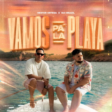 VAMOS PÁ LA PLAYA ft. Gui Brazil | Boomplay Music