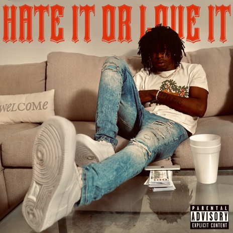 Hate It Or Love It | Boomplay Music