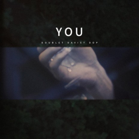 YOU ft. DOUBLET & 貴陽之子DOP