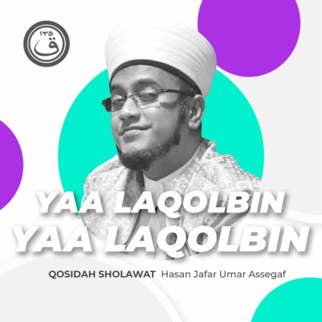 Qosidah Yaa Laqolbin Nurul Musthofa | Boomplay Music