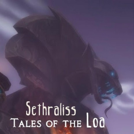 Tales of the Loa (Sethraliss)